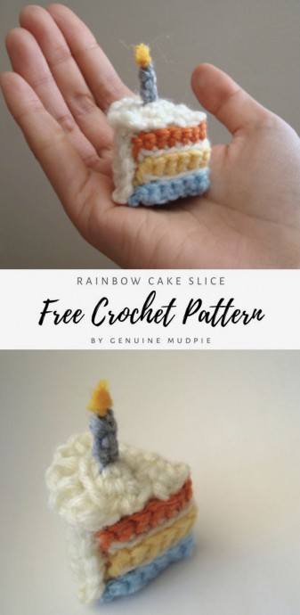 Create a Cute Rainbow Cake Slice with This Free Crochet Pattern Create a Cute Rainbow Cake Slice with This Free Crochet Pattern