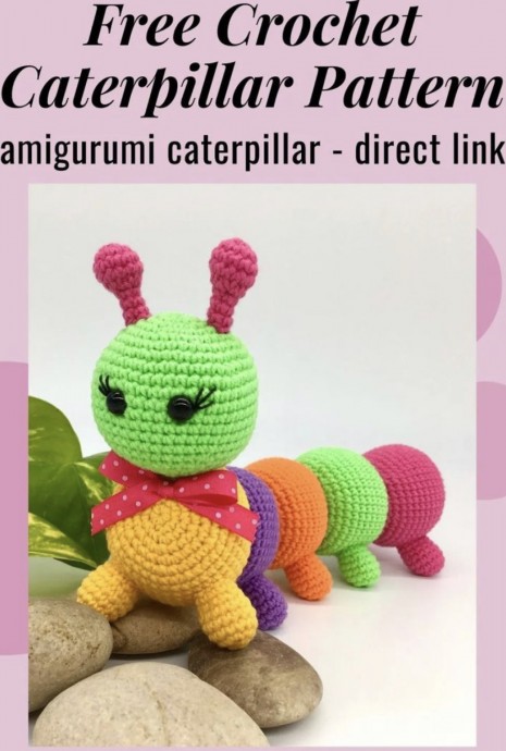 Create a Colorful Crochet Caterpillar for Spring: A Fun Amigurumi Project