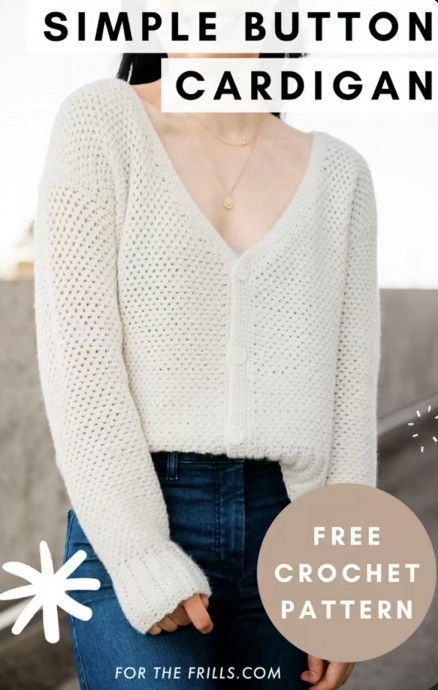 How to Crochet a Basic Cardigan with Buttons - A Simple Guide for Everyone How to Crochet a Basic Cardigan with Buttons - A Simple Guide for Everyone