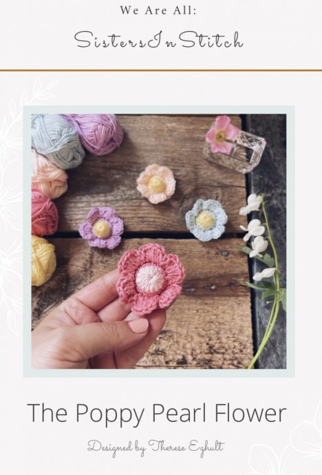 Enhance Your Crochet Skills with the Beautiful Poppy Pearl Flower - A Crafting Guide Enhance Your Crochet Skills with the Beautiful Poppy Pearl Flower - A Crafting Guide
