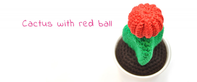 ​Crochet Cactus with Red Bulb