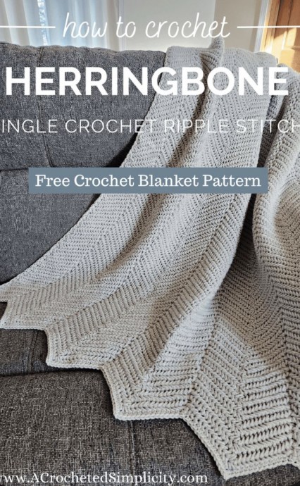Create a Stunning Herringbone Single Crochet Ripple Blanket with Modern Flair Create a Stunning Herringbone Single Crochet Ripple Blanket with Modern Flair
