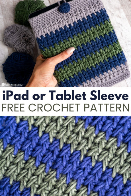 Create Your Own Crocheted iPad or Tablet Sleeve: A Fun and Stylish Project