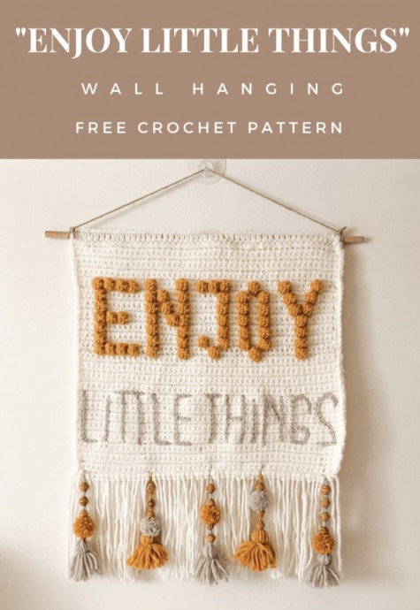 “ENJOY LITTLE THINGS” Crochet Wall Hanging