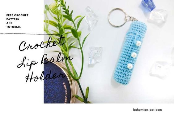 Create Your Own Handmade Crochet Lip Balm Holder – Fun and Creative DIY Project Create Your Own Handmade Crochet Lip Balm Holder – Fun and Creative DIY Project