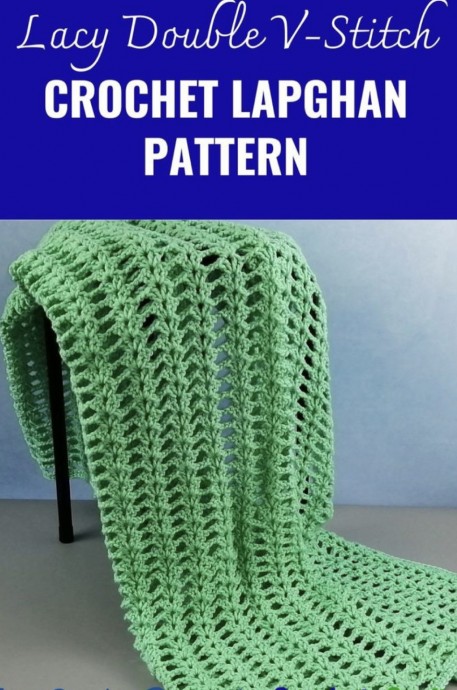 Lacy Double V-Stitch Crochet Lapghan Pattern