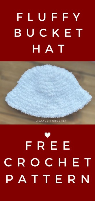 Create Your Own Crochet Fluffy Bucket Hat: A Stylish and Comfortable Accessory Create Your Own Crochet Fluffy Bucket Hat: A Stylish and Comfortable Accessory