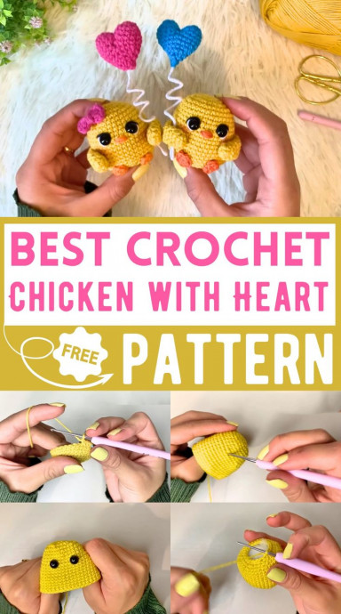 Create Your Whimsical Crochet Chicken With Heart Balloon - Step-by-Step Guide Create Your Whimsical Crochet Chicken With Heart Balloon - Step-by-Step Guide