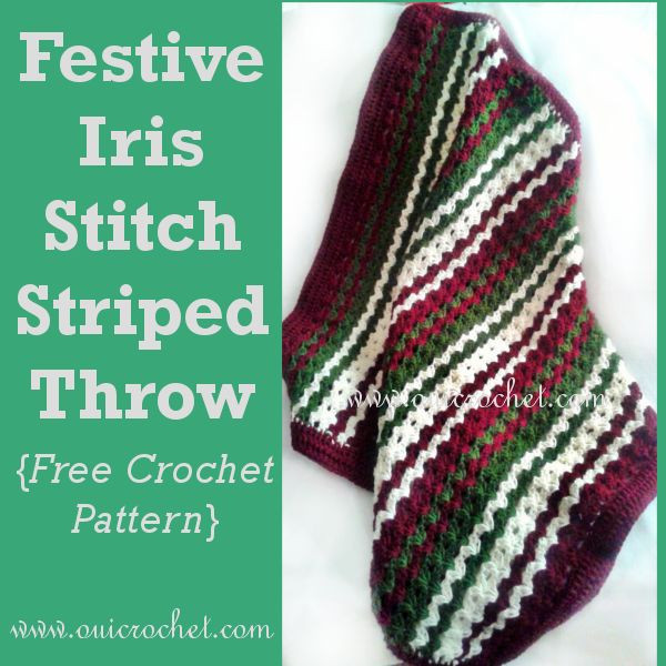 Crochet Festive Iris Stitch Striped Throw
