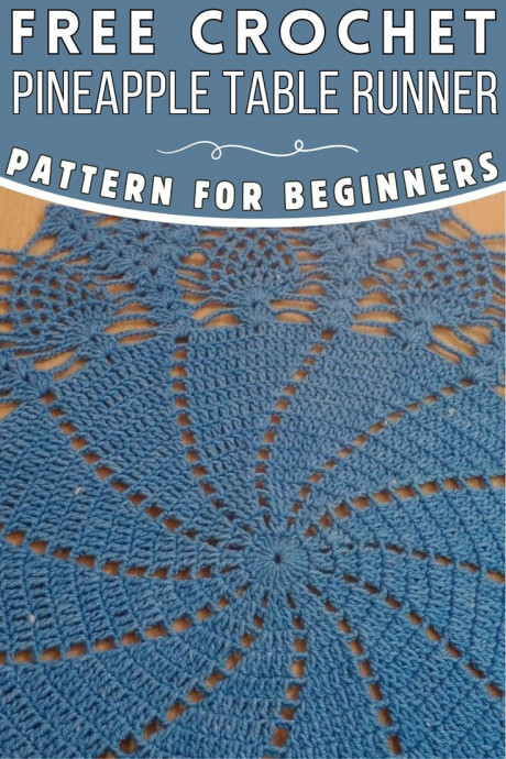 Create a Stunning Crochet Pineapple Table Runner for Your Home Decor Create a Stunning Crochet Pineapple Table Runner for Your Home Decor
