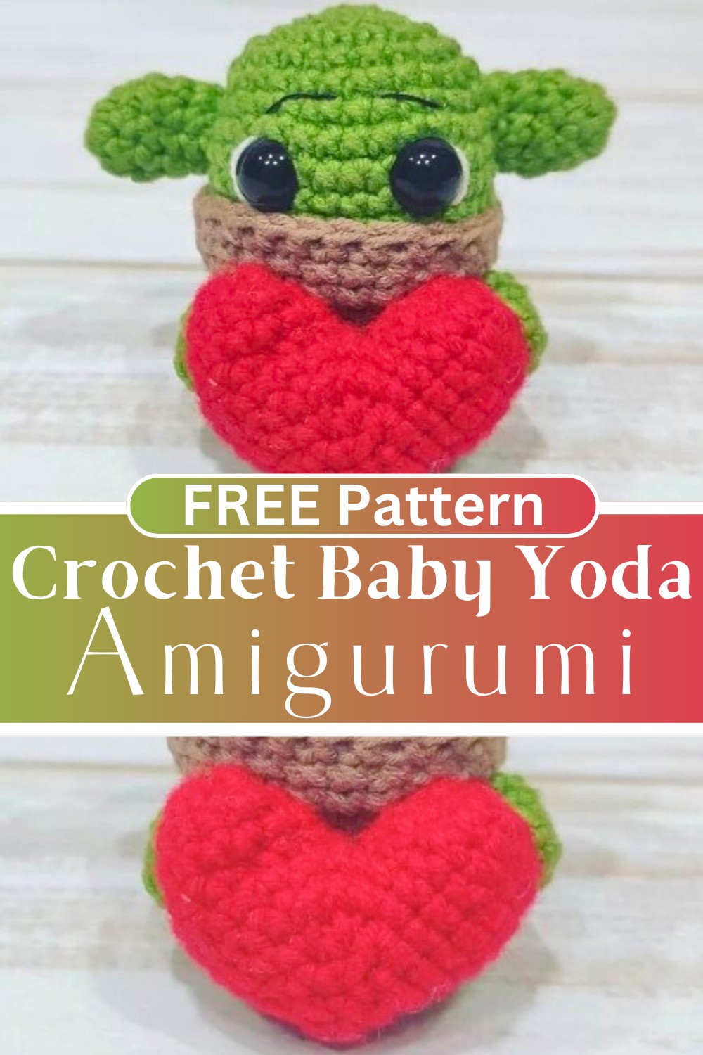 Crochet Baby Yoda With Heart Amigurumi