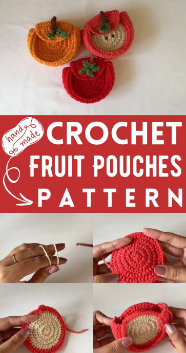 Crochet Fruit Pouches Crochet Fruit Pouches