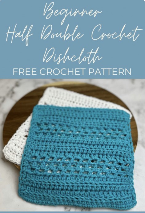 How to Make the Beginner Half Double Crochet Dishcloth