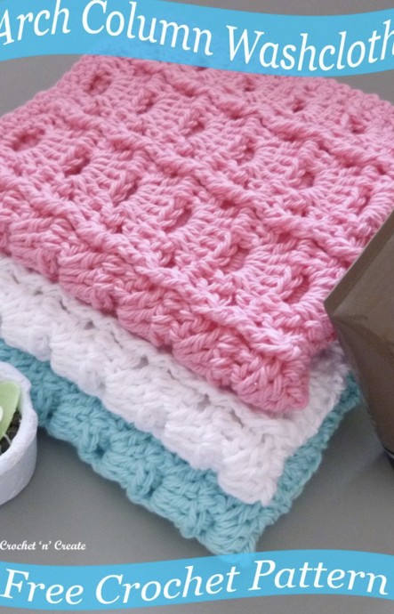 Create Beautiful Handmade Arch Column Crochet Washcloth - A Beginner's Crocheting Guide Create Beautiful Handmade Arch Column Crochet Washcloth - A Beginner's Crocheting Guide