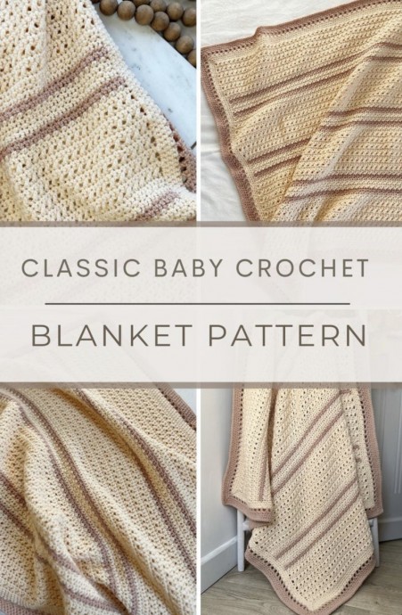 Create A Timeless Baby Blanket With This Simple Crochet Pattern Create A Timeless Baby Blanket With This Simple Crochet Pattern
