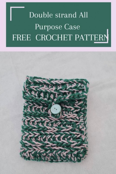 30-minute All Purpose Crochet Case Pattern
