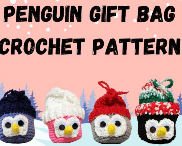 Crochet Penguin Gift Bag (Free Pattern)
