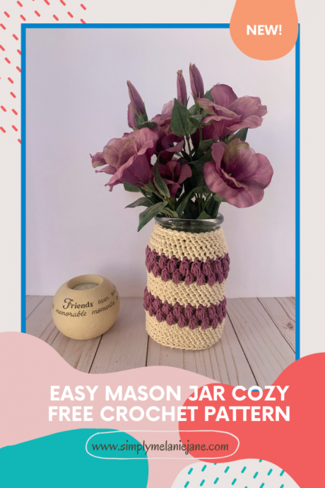Create Cozy Crochet Mason Jar Covers: A Fun and Functional DIY Project Create Cozy Crochet Mason Jar Covers: A Fun and Functional DIY Project